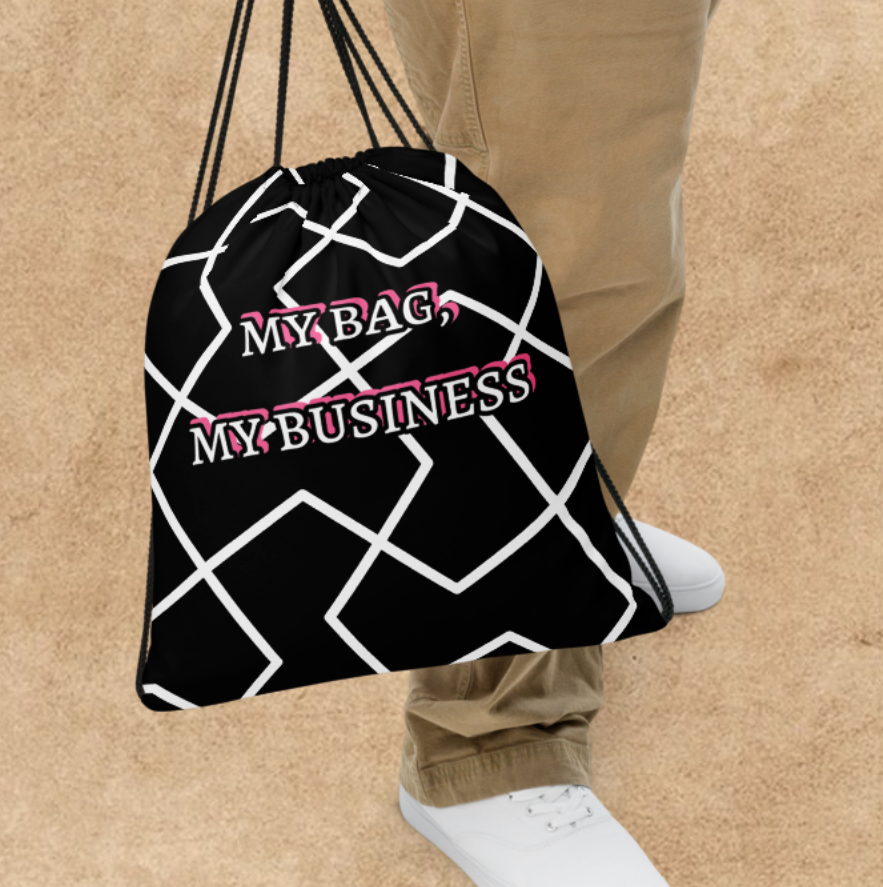 My Bag, My Business - Funny Women's Drawstring bag