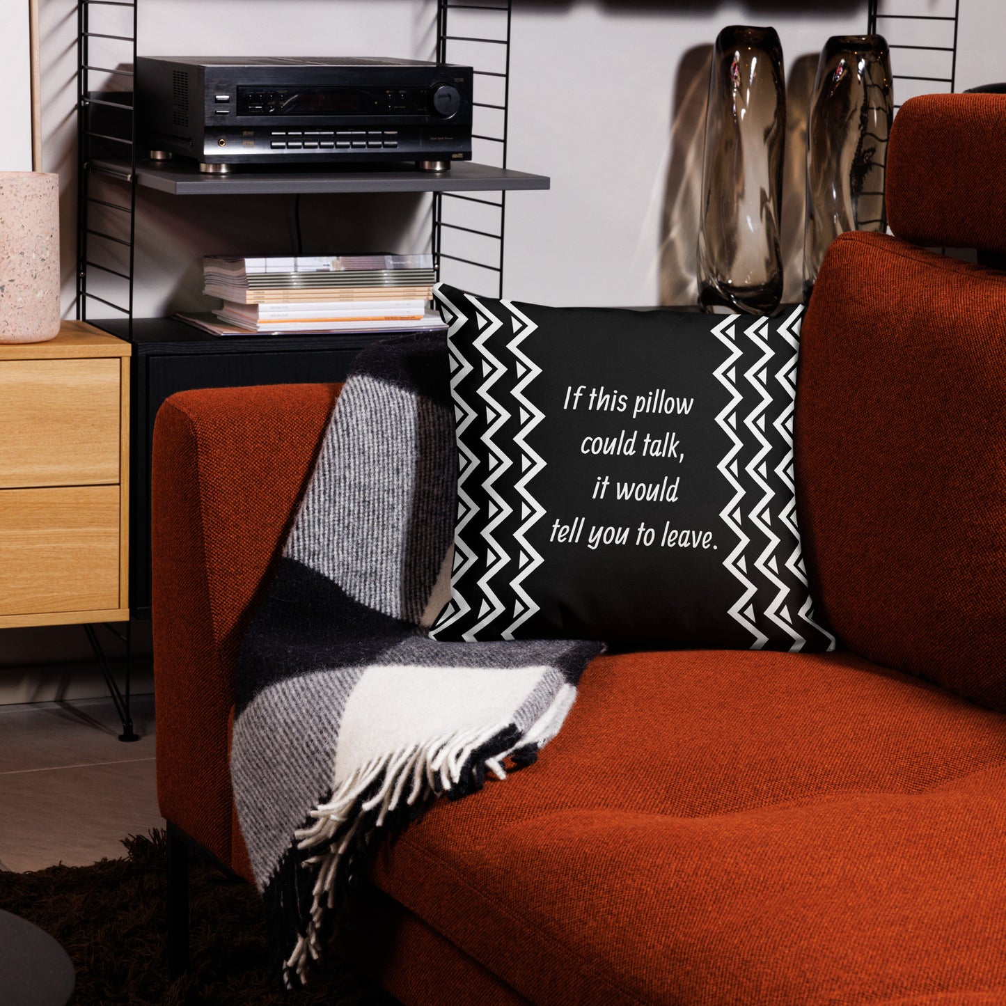If This Pillow Could Talk, It Would Tell You To Leave - Funny Throw Pillow
