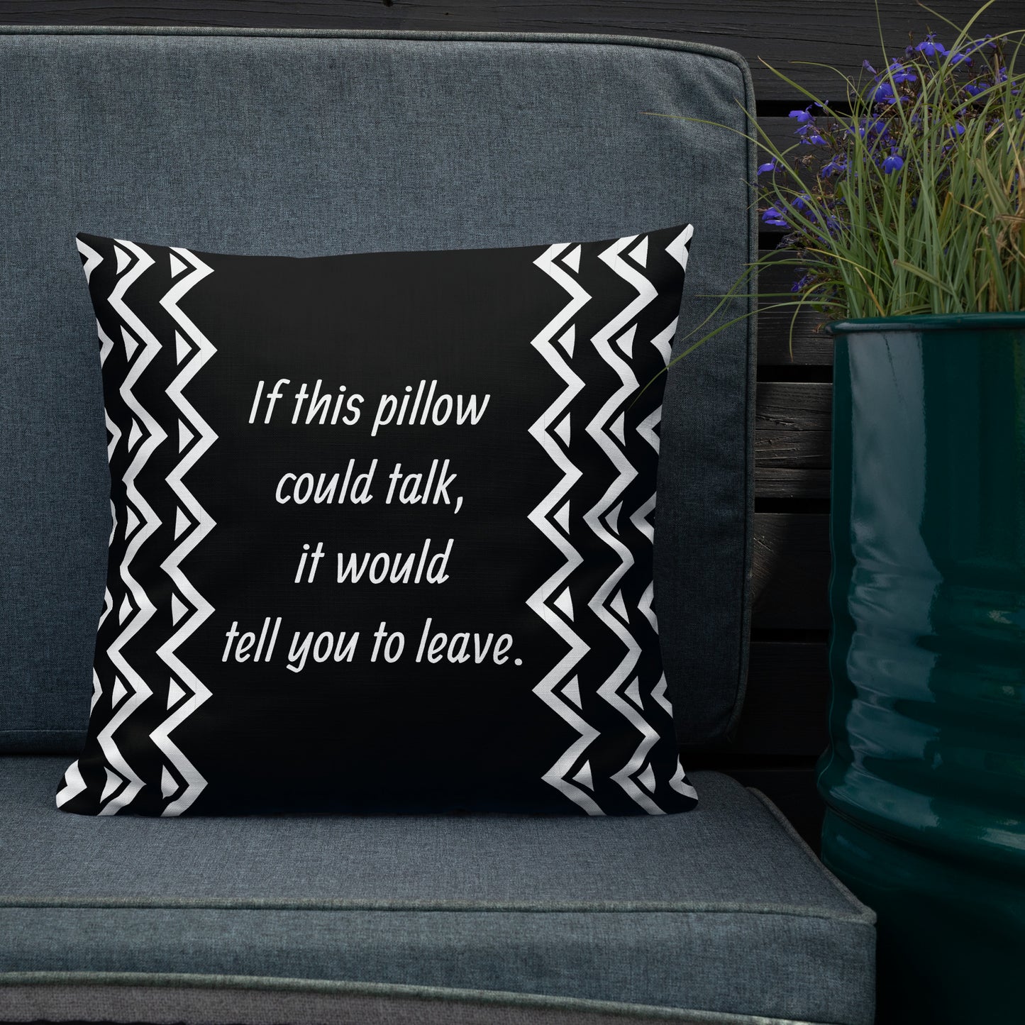 If This Pillow Could Talk, It Would Tell You To Leave - Funny Throw Pillow