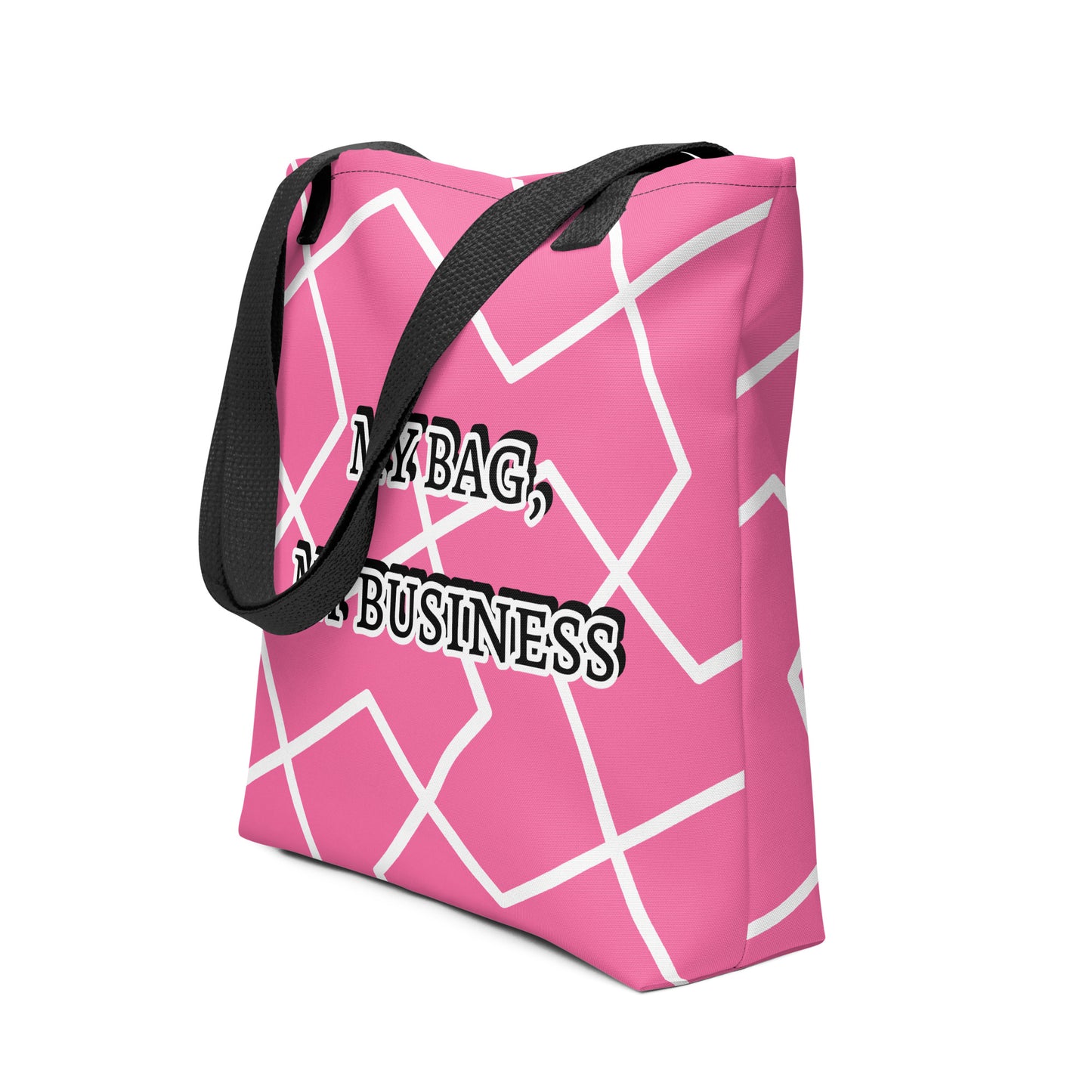 My Bag, My Business - Funny Women's Tote Bag