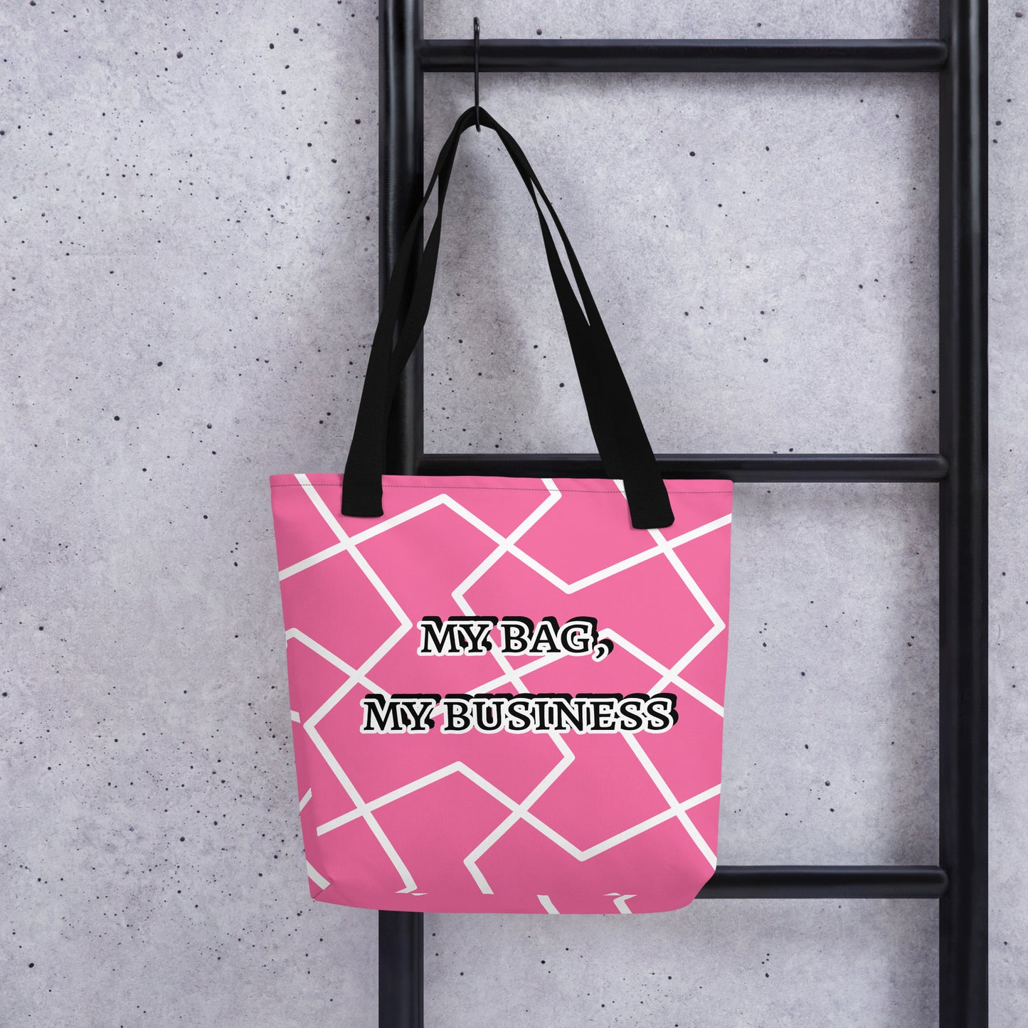 My Bag, My Business - Funny Women's Tote Bag