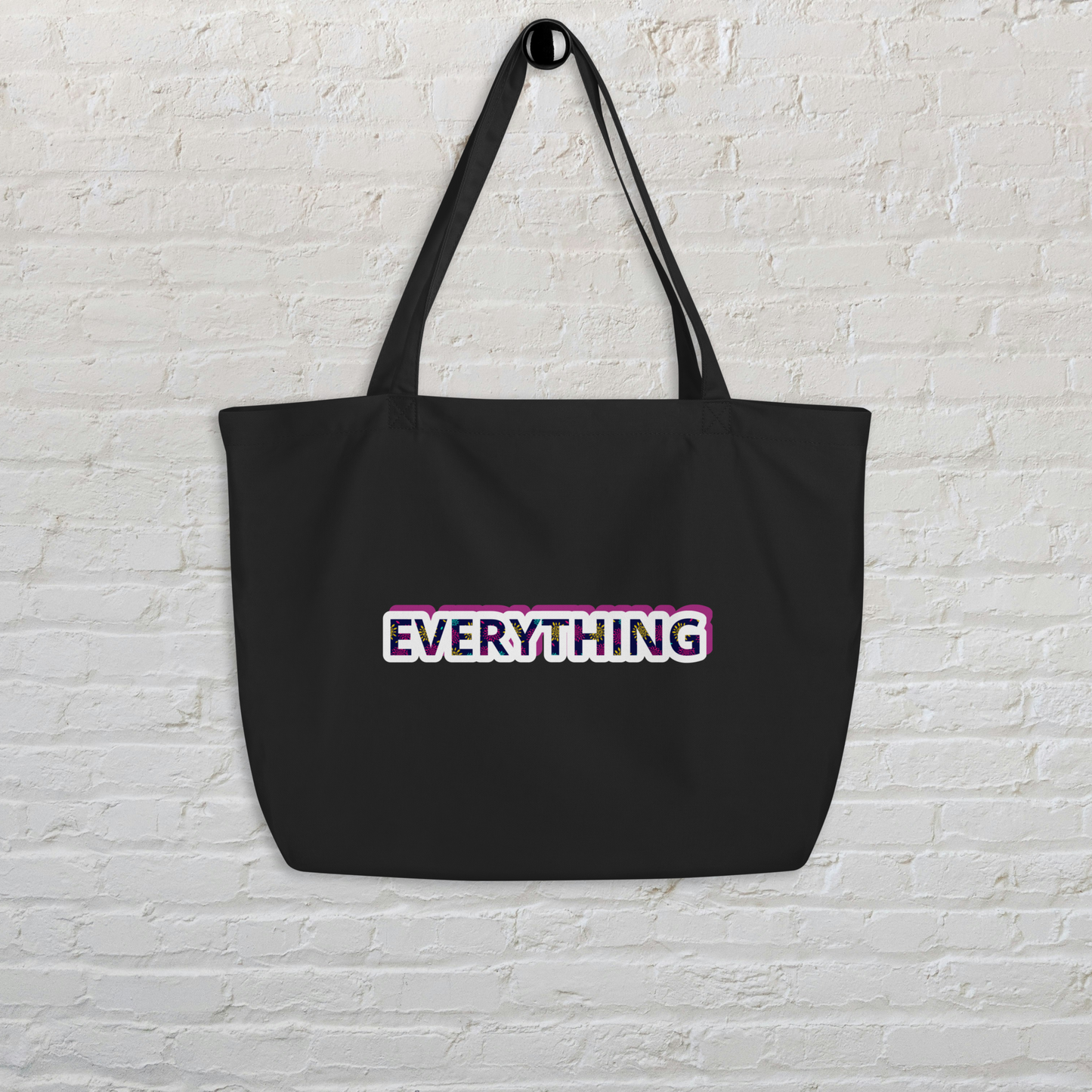 Everything - Funny Large Organic Tote Bag