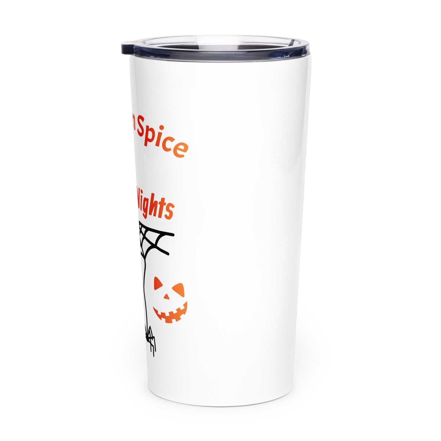 Left side view of Pumpkin Spice & Spooky Nights stainless steel 20oz Halloween tumbler with pumpkin, spiderweb, and jack-o’-lantern graphic, spooky fall drinkware