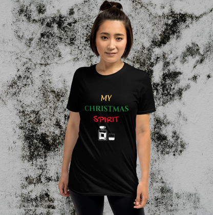 My Christmas Spirit - Funny Unisex T-Shirt