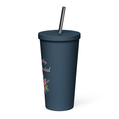 Stay Pretty, Stay Hydrated - Stainless Steel Tumbler w/ Straw