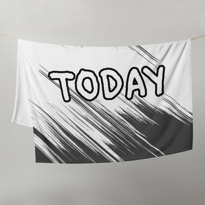 Not Today - Funny Throw Blanket