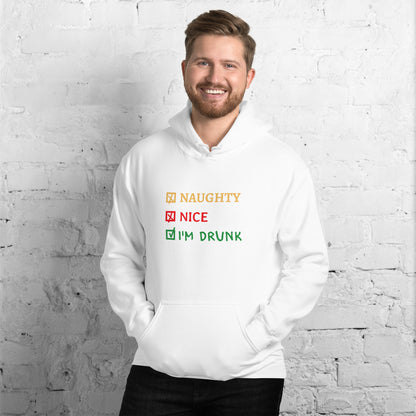 Naughty, Nice, I'm Drunk - Funny Christmas Unisex Hoodie