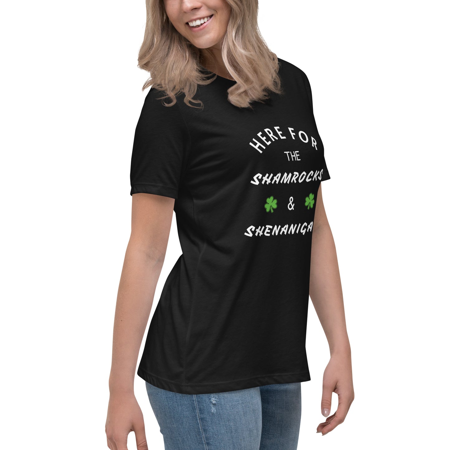 Here for the Shamrocks and Shenanigans Funny St. Patrick's Day Women's Tee